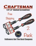 Free Shipping Of 2 New Craftsman Slotted Screwdriver 76647 - 1/4 X 4". Fixed Price $13.77.