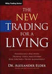 The New Trading For Living: Psychology, Discipline, Tools And Systems,. Fixed Price $78.41.